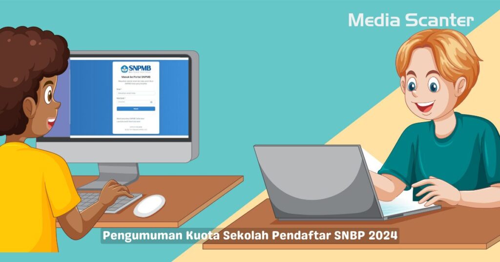 Cek Kuota Sekolah SNBP 2024