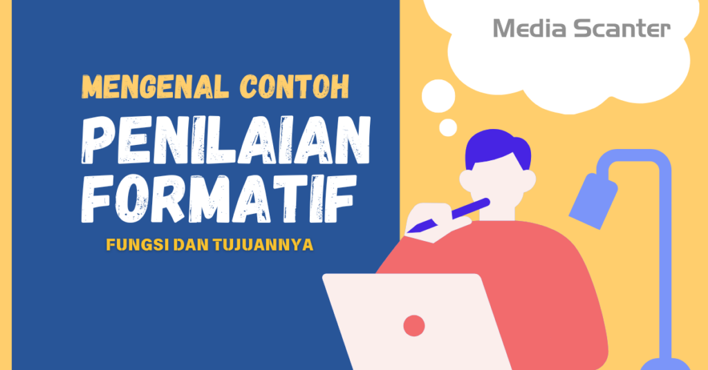 Mengenal Contoh Penilaian Formatif