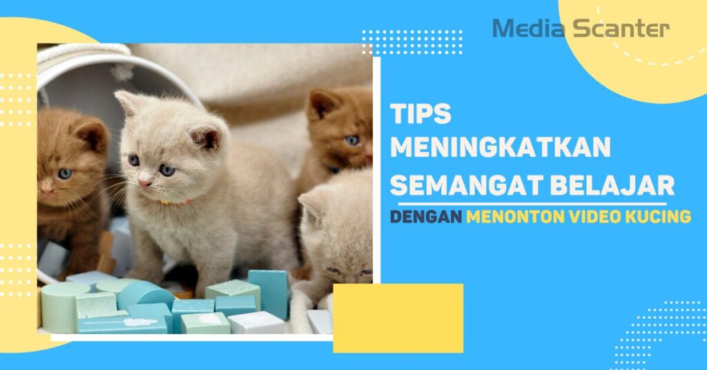 Tips Meningkatkan Semangat Belajar