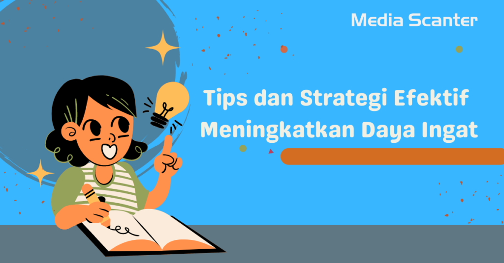 Tips dan Strategi Efektif