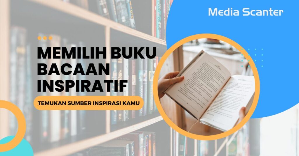 Memilih Buku Bacaan Inspiratif