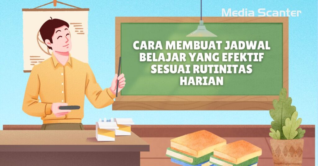 Cara Membuat Jadwal Belajar