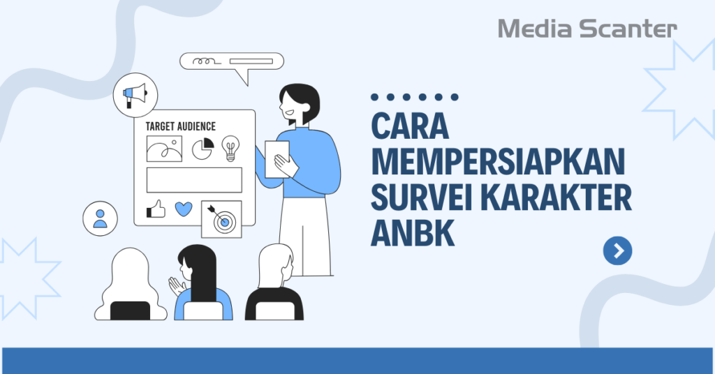 Cara Mempersiapkan Survei Karakter ANBK