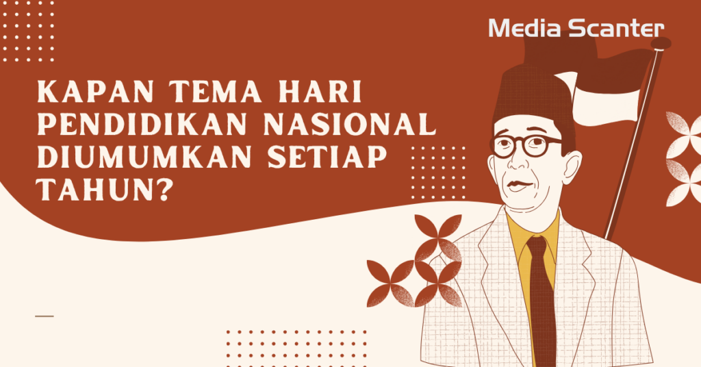 Kapan Tema Hari Pendidikan Nasional Diumumkan