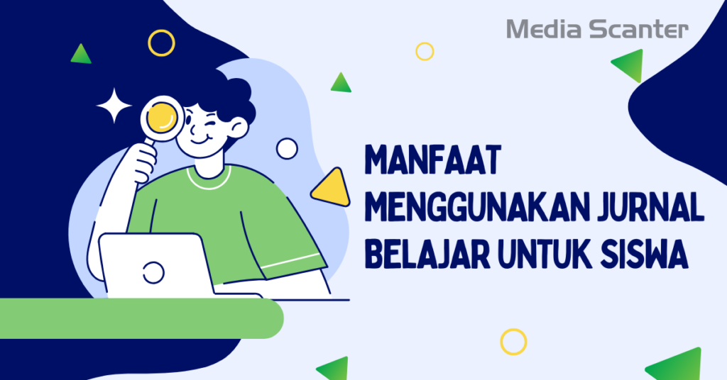 Manfaat Menggunakan Jurnal Belajar untuk Siswa