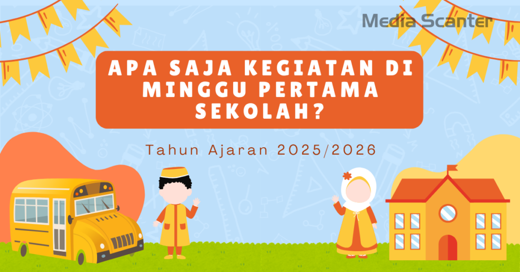 Apa Saja Kegiatan di Minggu Pertama Sekolah