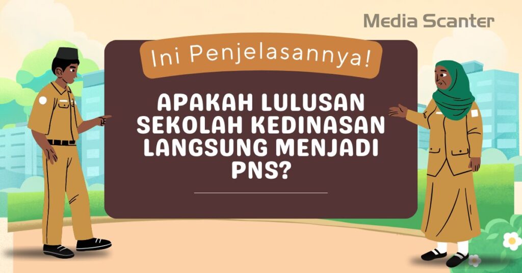 Apakah Lulusan Sekolah Kedinasan Langsung Menjadi PNS