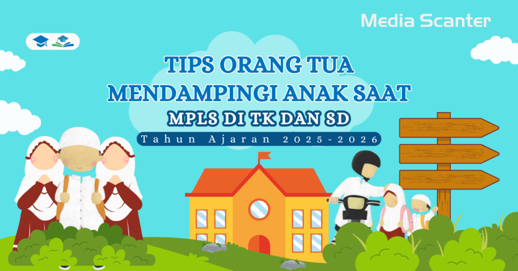 Tips Orang Tua Mendampingi Anak Saat MPLS di TK dan SD